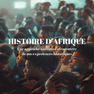 HISTOIRE D'AFRIQUE - COURS AU CHOIX