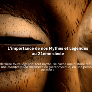 COURS : L'IMPORTANCE DES MYTHES & LEGENDES